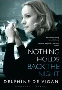 Nic nie powstrzyma nocy - Nothing Holds Back the Night