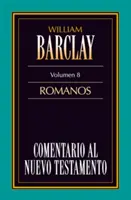 Komentarz do Nowego Testamentu, tom 08 - Romanos - Comentario Al N.T. Vol. 08 - Romanos