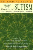 Esencja sufizmu - związek tasawwuf i tawazjoh - Essence of Sufism - The Union of Tasawwuf & Tawazjoh