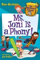 Moja najdziwniejsza szkoła #7: Pani Joni to oszustka! - My Weirdest School #7: Ms. Joni Is a Phony!