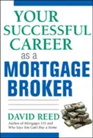 Twoja udana kariera jako brokera hipotecznego - Your Successful Career as a Mortgage Broker