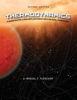 Termodynamika: Podstawy i zastosowania dla inżynierów chemików - Thermodynamics: Fundamentals and Applications for Chemical Engineers