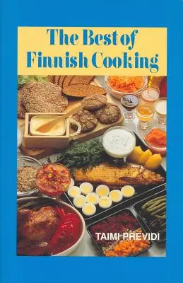 The Best of Finnish Cooking: Oryginalna książka kucharska Hippocrene - The Best of Finnish Cooking: A Hippocrene Original Cookbook