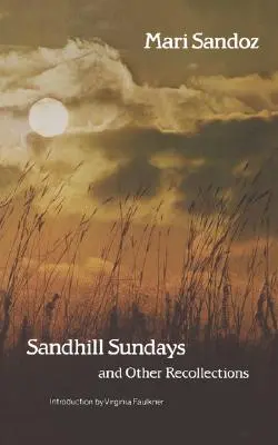 Niedziele Sandhill i inne wspomnienia - Sandhill Sundays and Other Recollections