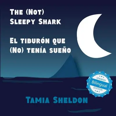 (Nie)śpiący rekin / El Tiburn Que (No) Tena Sueo - The (Not) Sleepy Shark / El Tiburn Que (No) Tena Sueo