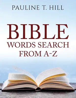 Wyszukiwanie słów biblijnych od A do Z - Bible Word Search From A-Z