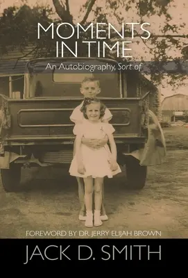 Moments in Time - Autobiografia, tak jakby - Moments in Time - An Autobiography, Sort of