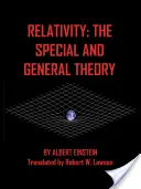 Teoria względności: Teoria szczególna i ogólna - Relativity: The Special and the General Theory