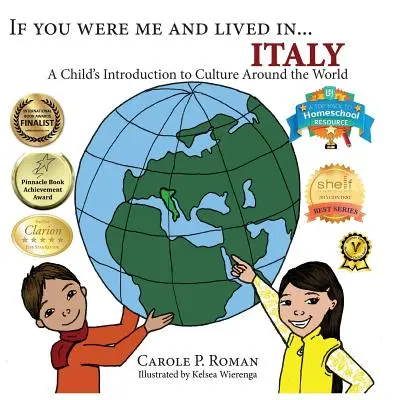 Gdybyś był mną i żył w... Włochy: Dziecięce wprowadzenie do kultur z całego świata - If You Were Me and Lived in... Italy: A Child's Introduction to Cultures Around the World