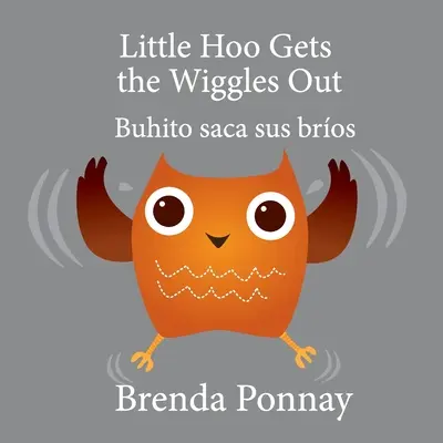 Mały Hoo wyrywa się do zabawy / Buhito saca sus bros - Little Hoo Gets the Wiggles Out / Buhito saca sus bros