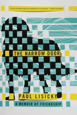 The Narrow Door: Pamiętnik przyjaźni - The Narrow Door: A Memoir of Friendship