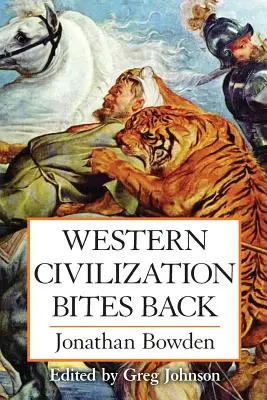 Zachodnia cywilizacja się odgryza - Western Civilization Bites Back