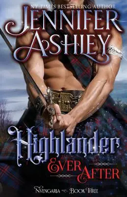 Highlander Ever After: Fantasy historyczne - Highlander Ever After: Historical Fantasy