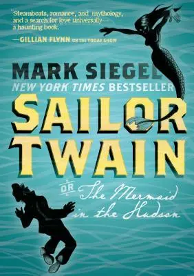 Sailor Twain: Albo: Syrenka w Hudson - Sailor Twain: Or: The Mermaid in the Hudson