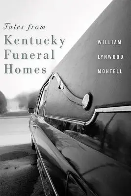 Opowieści z domów pogrzebowych Kentucky - Tales from Kentucky Funeral Homes