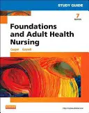 Podstawy pielęgniarstwa zdrowotnego dorosłych - Foundations and Adult Health Nursing