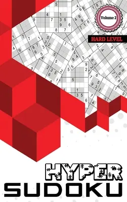 Hyper Sudoku: 400 Hard Level Sudoku, Sudoku Hard Puzzle Books, Hard Sudoku Books for Adults, Volume 2