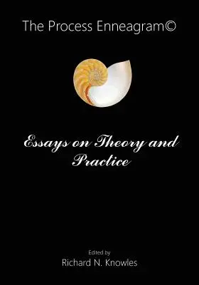 The Process Enneagram(c): Eseje o teorii i praktyce - The Process Enneagram(c): Essays on Theory and Practice