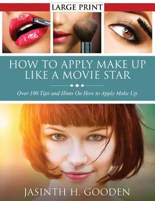 Jak nakładać makijaż jak w filmach - How to Apply Make Up Like in the Movies