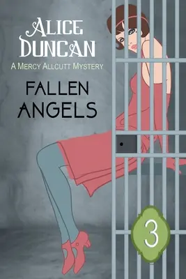 Fallen Angels (A Mercy Allcutt Mystery Series, Book 3): Tajemnica historyczna - Fallen Angels (A Mercy Allcutt Mystery Series, Book 3): Historical Cozy Mystery