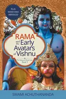 Rama i pierwsi awatarowie Wisznu: Plus skrócona Ramajana - Rama and the Early Avatars of Vishnu: Plus Ramayana Abridged