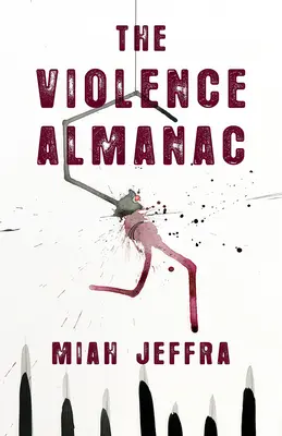 Almanach przemocy - The Violence Almanac