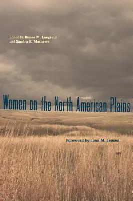 Kobiety na równinach Ameryki Północnej - Women on the North American Plains