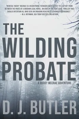 The Wilding Probate: Przygoda Bucky'ego McCrae - The Wilding Probate: A Bucky McCrae Adventure