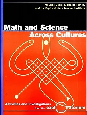 Matematyka i nauki ścisłe w różnych kulturach - Math and Science Across Cultures