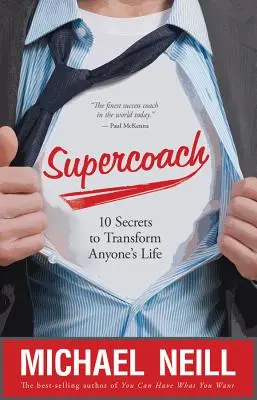 Supercoach: 10 sekretów, które odmienią każde życie - Supercoach: 10 Secrets to Transform Anyone's Life