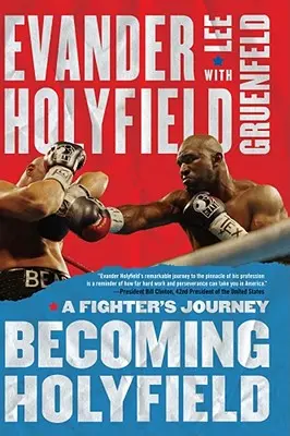 Stając się Holyfieldem: Podróż wojownika - Becoming Holyfield: A Fighter's Journey