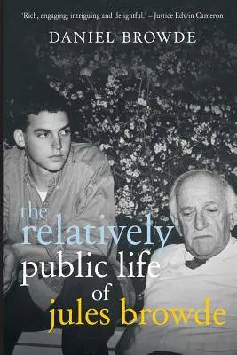 Stosunkowo publiczne życie Julesa Browde'a - The Relatively Public Life of Jules Browde