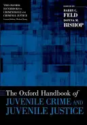 Oksfordzki podręcznik przestępczości nieletnich i wymiaru sprawiedliwości wobec nieletnich - The Oxford Handbook of Juvenile Crime and Juvenile Justice