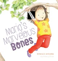 Cudowne kości Marii - Maria's Marvelous Bones