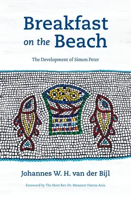 Śniadanie na plaży: Rozwój Simona Petera - Breakfast on the Beach: The Development of Simon Peter