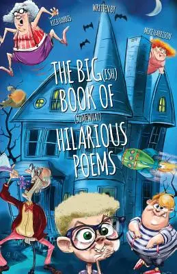 Wielka księga (nieco) zabawnych wierszy - The Big(ish) Book of (somewhat) Hilarious Poems