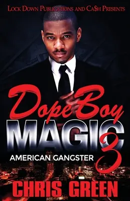 Dope Boy Magic 3: Amerykański gangster - Dope Boy Magic 3: American Gangster