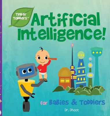 Sztuczna inteligencja dla dzieci (Tinker Toddlers) - Artificial Intelligence for Kids (Tinker Toddlers)