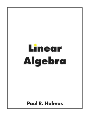 Algebra liniowa: Przestrzenie wektorowe skończonego wymiaru - Linear Algebra: Finite-Dimensional Vector Spaces