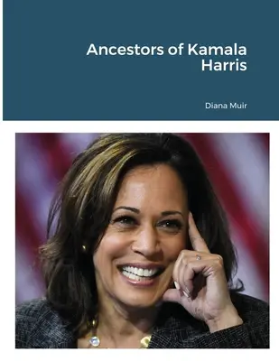 Przodkowie Kamali Harris - Ancestors of Kamala Harris