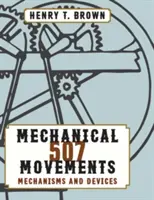 507 Mechaniczne ruchy - 507 Mechanical Movements