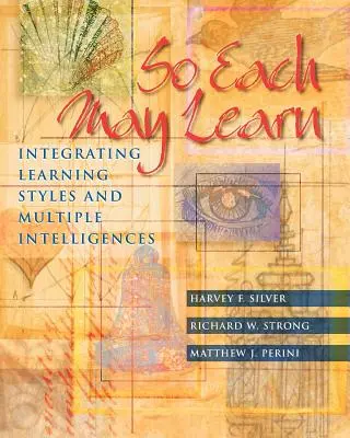 Każdy może się uczyć: Integracja stylów uczenia się i inteligencji wielorakich - So Each May Learn: Integrating Learning Styles and Multiple Intelligences