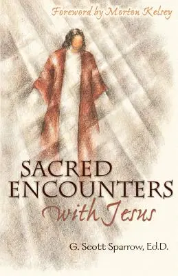 Święte spotkania z Jezusem - Sacred Encounters with Jesus