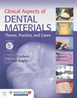 Kliniczne aspekty materiałów stomatologicznych ((gladwin) Stewart Marcia) - Clinical Aspects of Dental Materials ((gladwin) Stewart Marcia)