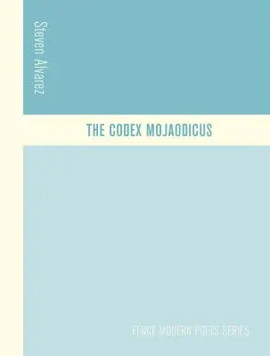 Codex Mojaodicus - The Codex Mojaodicus