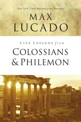 Lekcje życia z Listów do Kolosan i Filemona: Różnica, którą czyni Chrystus - Life Lessons from Colossians and Philemon: The Difference Christ Makes