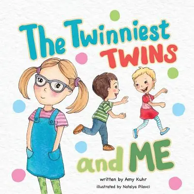 Bliźniaki i ja - The Twinniest Twins and Me