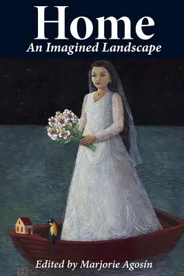 Dom: Wyimaginowany krajobraz - Home: An Imagined Landscape