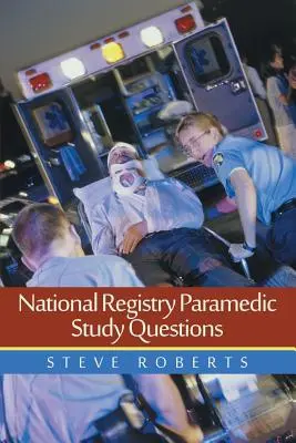 Pytania do egzaminu na ratownika medycznego - National Registry Paramedic Study Questions