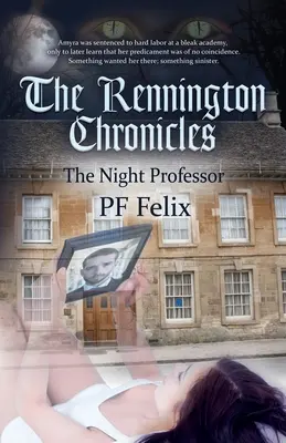 Kroniki Renningtona: Nocny Profesor - The Rennington Chronicles: The Night Professor